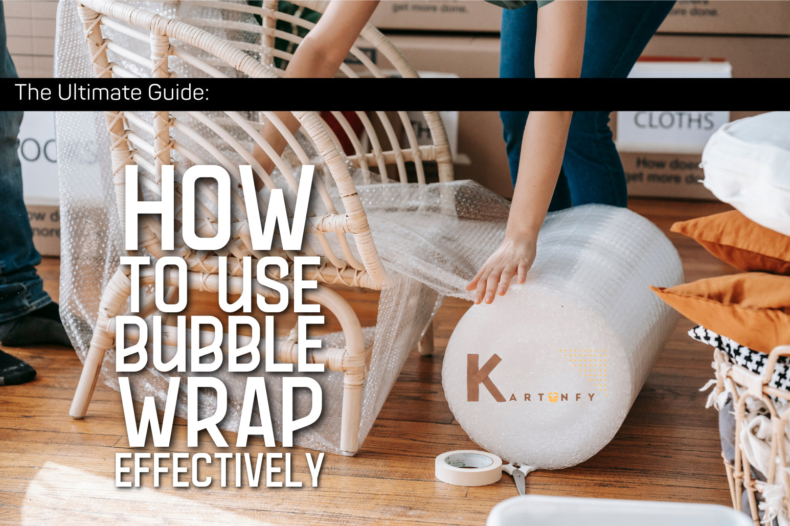 The Ultimate Guide: How to Use Bubble Wrap Effectively